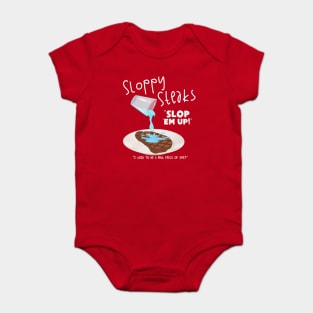 SLOPPY STEAKS Baby Bodysuit